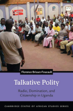 Talkative Polity : Radio, Domination, and Citizenship in Uganda