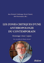 Les zones critiques d'une anthropologie du contemporain. Hommage à Jean Copans
